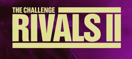 The Challenge Rivals II